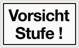 Vorsicht Stufe Kunststoffschild Hinweiszeichen