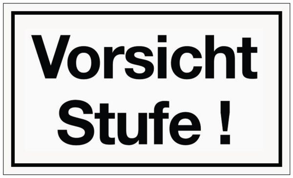Vorsicht Stufe Kunststoffschild Hinweiszeichen