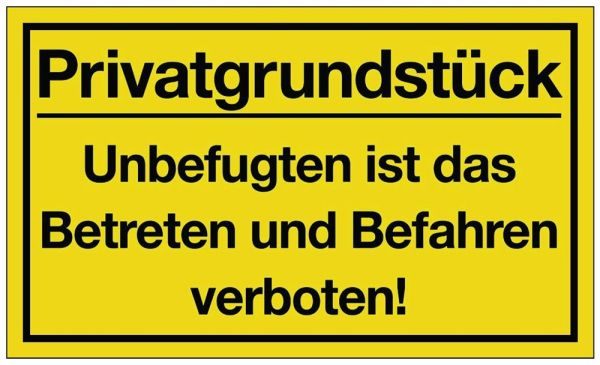 Privatgrundstück Hinweiszeichen